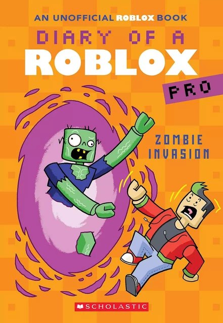 Zombie Invasion (Diary of a Roblox Pro #5: An AFK Book) - Ari Avatar - Scholastic Inc.