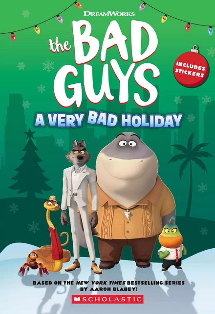 Dreamworks The Bad Guys: A Very Bad Holiday Novelization - Kate Howard - Scholastic Inc.