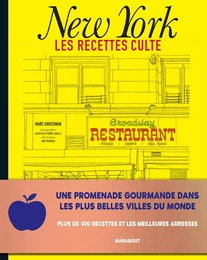 Les recettes culte - New York