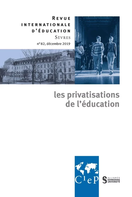 Les privatisations de l'éducation -  Revue internationale d'éducation sèvres 82 - Ebook -  CIEP - Didier