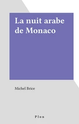 La nuit arabe de Monaco