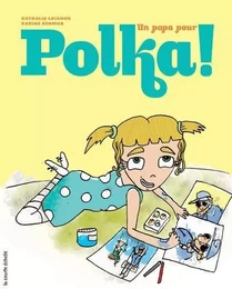 Un papa pour Polka