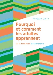 Pourquoi et comment les adultes apprennent