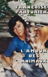 L'amour des animaux... et de quelques idées