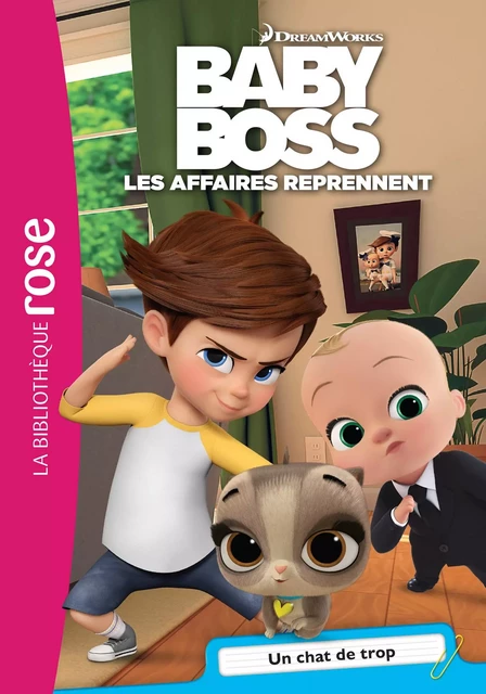 Baby Boss 02 - Un chat de trop -  Universal Studios - Hachette Jeunesse