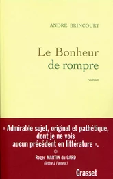 Le bonheur de rompre