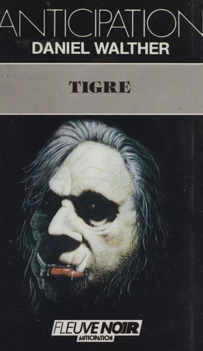 Tigre - Daniel Walther - FeniXX réédition numérique