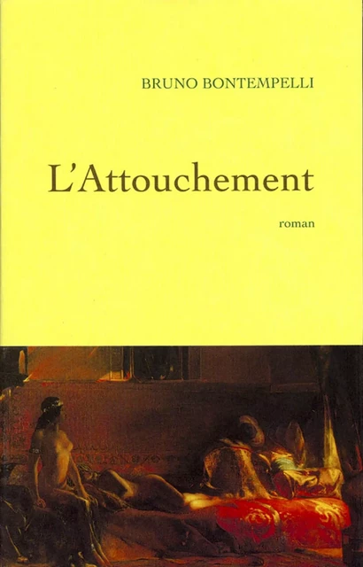 L'attouchement - Bruno Bontempelli - Grasset