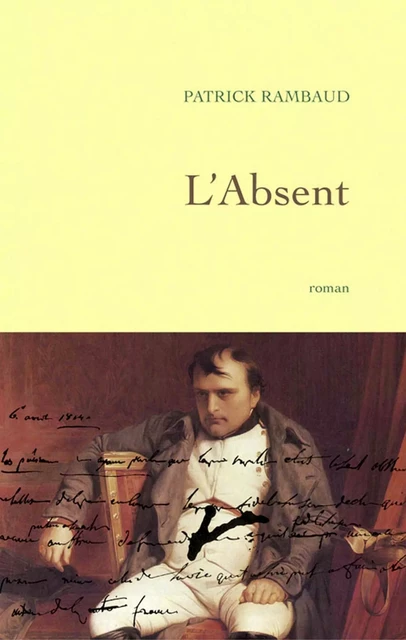 L'absent - Patrick Rambaud - Grasset