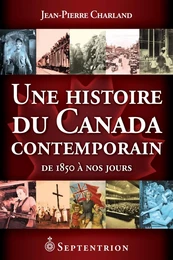 Une histoire du Canada contemporain