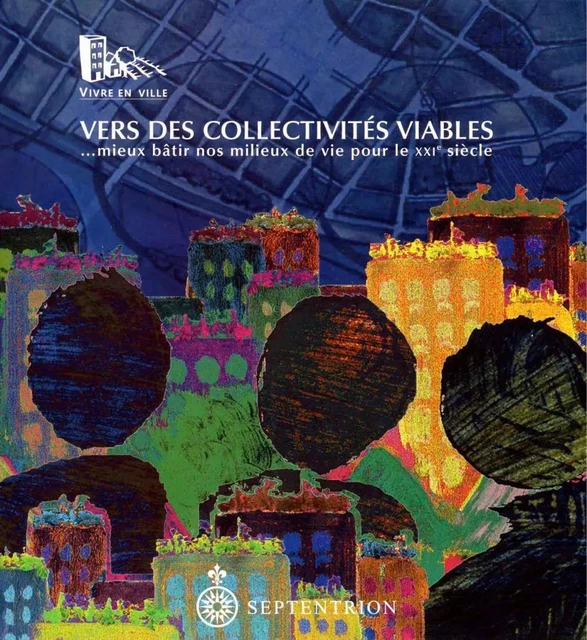 Vers des collectivités viables - Ann Bourget - Éditions du Septentrion