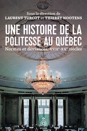 Une histoire de la politesse au Québec