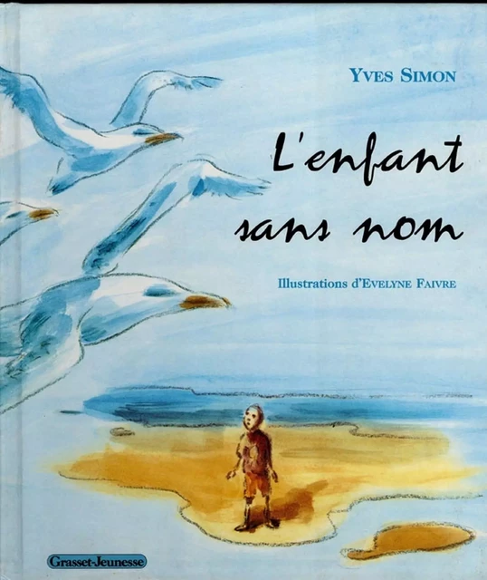 L'enfant sans nom - Yves Simon - Grasset Jeunesse