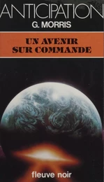 Un avenir sur commande