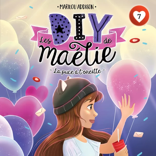 Les DIY de Maélie - Tome 7 - Marilou Addison - Kampus Média