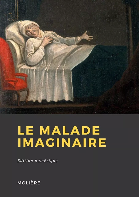 Le Malade imaginaire -  Molière - Librofilio