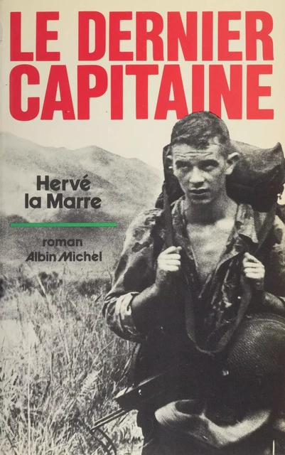 Le dernier capitaine - Hervé Lamarre - FeniXX réédition numérique