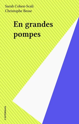 En grandes pompes - Sarah Cohen-Scali - FeniXX réédition numérique