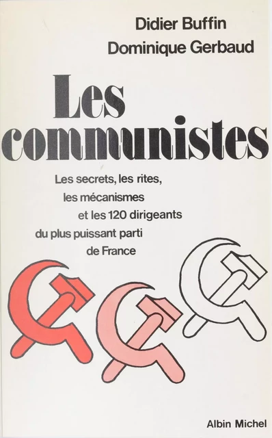 Les communistes - Didier Buffin, Dominique Gerbaud - FeniXX réédition numérique