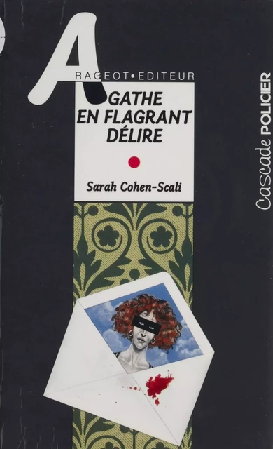 Agathe en flagrant délire - Sarah Cohen-Scali - FeniXX réédition numérique