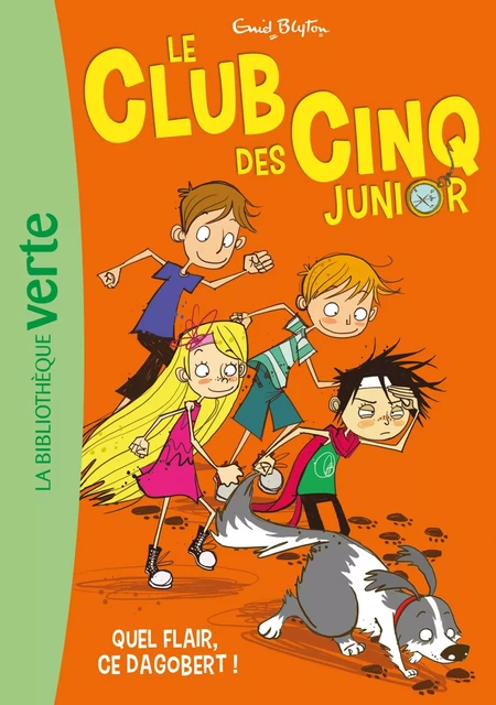 Le Club des Cinq Junior 06 - Quel flair, ce Dagobert ! - Enid Blyton - Hachette Jeunesse