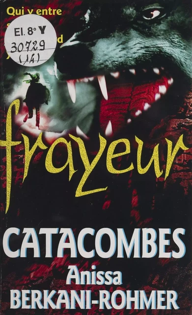 Catacombes - Anissa Berkani-Rohmer - FeniXX réédition numérique