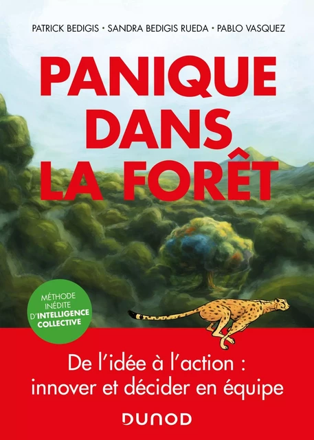 Panique dans la forêt - Patrick Bedigis, Sandra Bedigis Rueda, Pablo Vasquez - Dunod