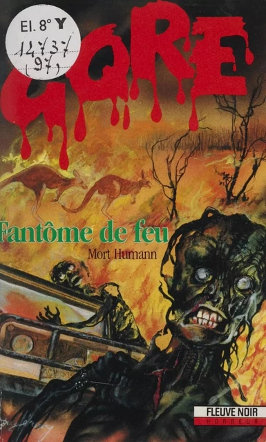 Gore : Fantôme de feu - Mort Humann - FeniXX réédition numérique