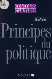 Principes du politique, genèse du droit, origines du pouvoir