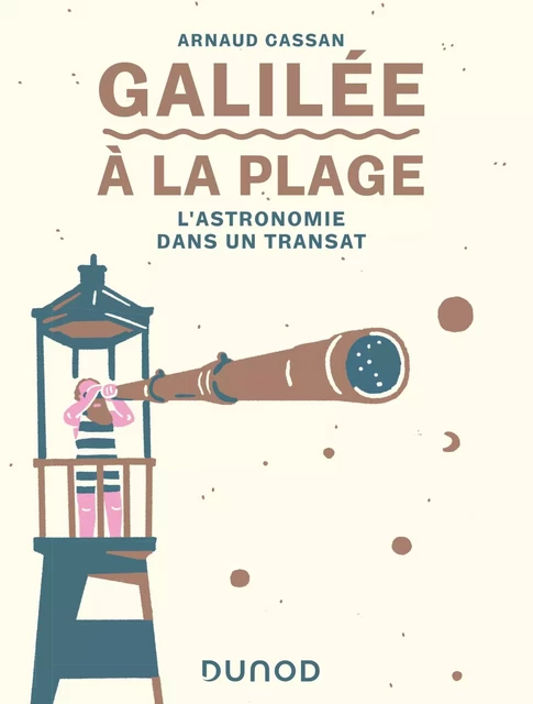 Galilée à la plage - Arnaud Cassan - Dunod