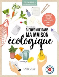 Bienvenue dans ma maison écologique