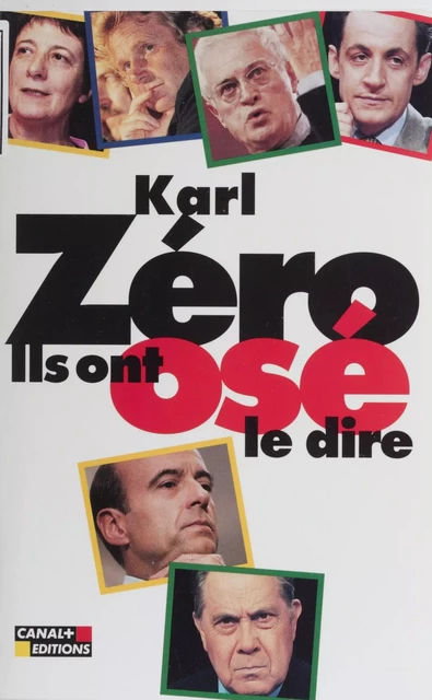 Ils ont osé le dire - Karl Zéro - FeniXX réédition numérique