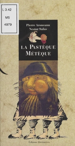 La Pastèque métèque - Pierre Aronéanu, Nestor Salas - FeniXX réédition numérique