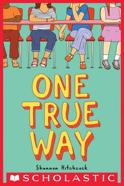 One True Way - Shannon Hitchcock - Scholastic Inc.