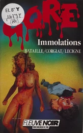 Gore : Immolations