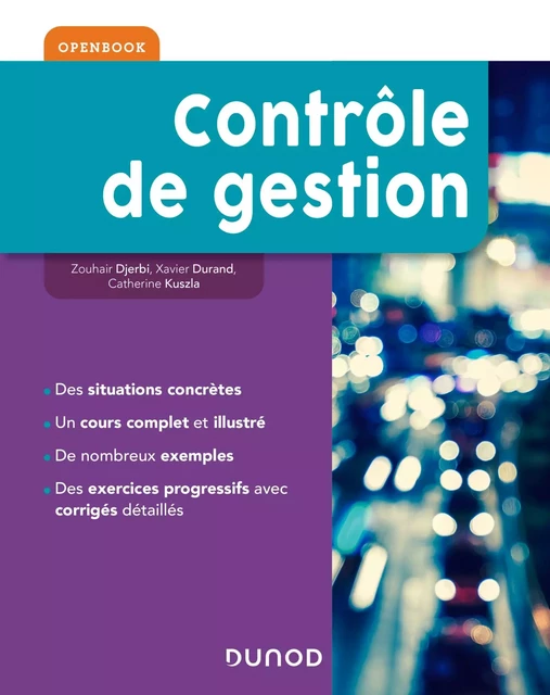 Contrôle de gestion - Zouhair Djerbi, Xavier Durand, Catherine Kuszla - Dunod