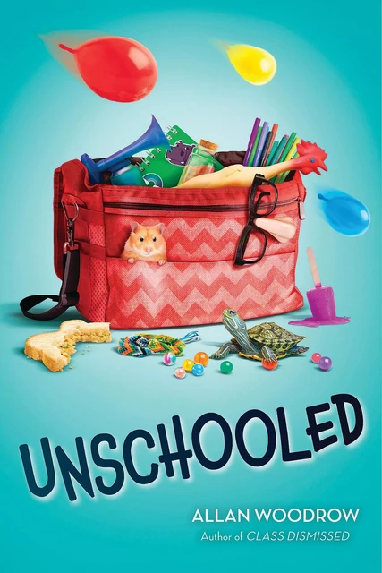 Unschooled - Allan Woodrow - Scholastic Inc.