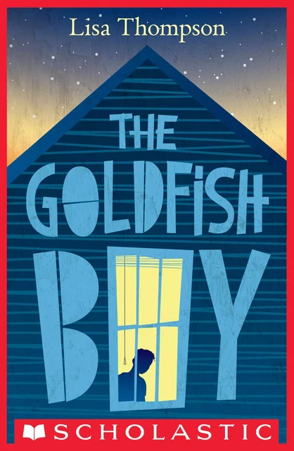 The Goldfish Boy - Lisa Thompson - Scholastic Inc.