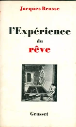 L'expérience du rêve