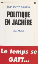 Politique en jachère : octobre 1992-avril 1993