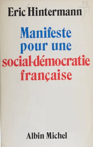 Manifeste pour une social-démocratie française - Éric Hintermann - FeniXX réédition numérique