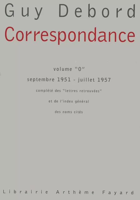 Correspondance - Guy Debord - Fayard