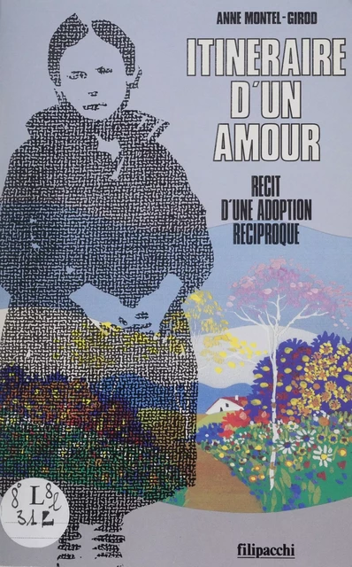 Itinéraire d'un amour - Anne Montel-Girod - FeniXX réédition numérique