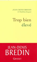 Trop bien élevé