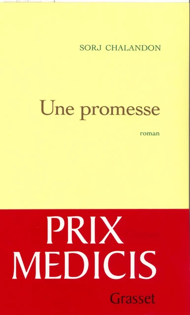 Une promesse - Sorj Chalandon - Grasset