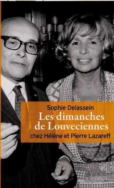 Les dimanches de Louveciennes - Sophie Delassein - Grasset