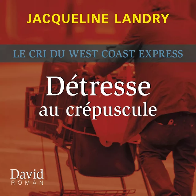 Détresse au crépuscule - Jacqueline Landry - Kampus Média