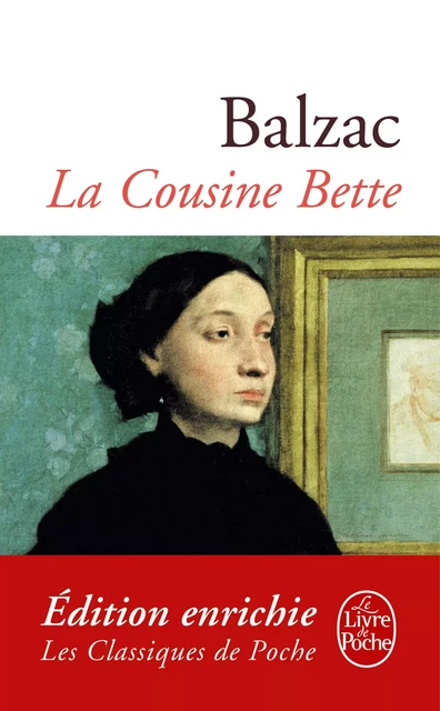 La Cousine Bette - Honoré de Balzac - Le Livre de Poche