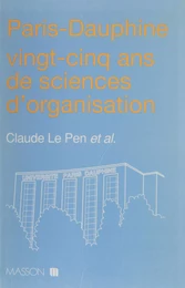 Paris-Dauphine : vingt-cinq ans de sciences d'organisation