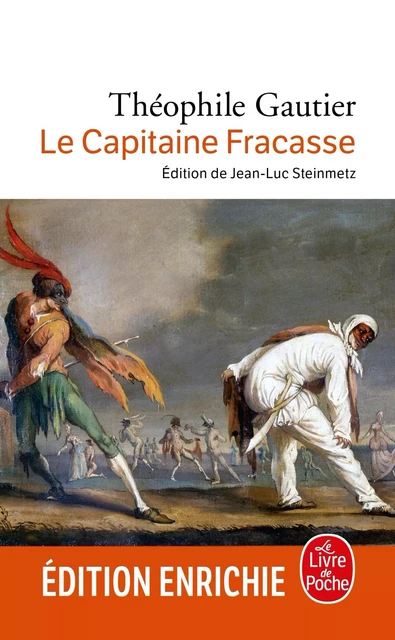 Le Capitaine Fracasse - Théophile Gautier - Le Livre de Poche